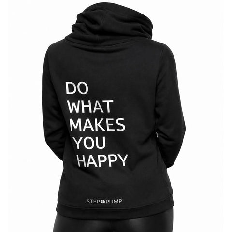 Step n Pump Essentials UNISEX Happiness Hoodie- Do What Makes You Happy  (Choose Your Colour)