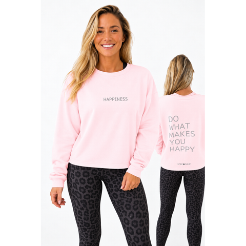 Step n Pump Essentials Happiness- Do What Makes You Happy Sweat Top (Choose Your Colour)