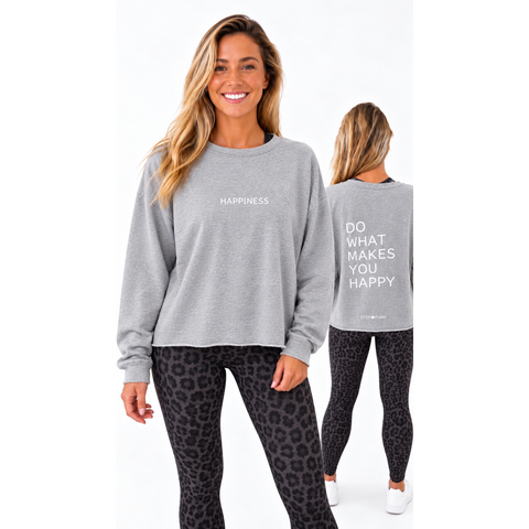 Step n Pump Essentials Happiness- Do What Makes You Happy Sweat Top (Choose Your Colour)