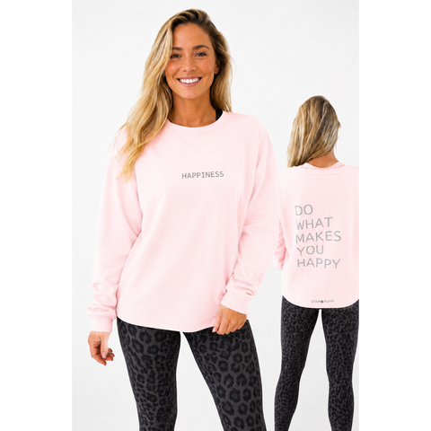 Step n Pump Essentials Happiness- Do What Makes You Happy Sweat Top (Choose Your Colour)